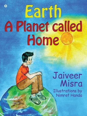 cover image of Earth A Planet Called Home